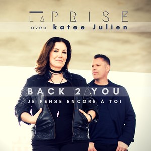 Back 2 You / Je pense encore à toi