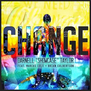 Change (feat. Marcus Cole & Brian Culbertson)