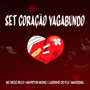 Set Coração Vagabundo (Explicit)