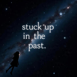 Stuck up in the past (feat. Emoney) (Explicit)