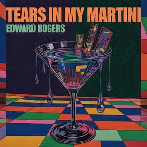 Tears In My Martini