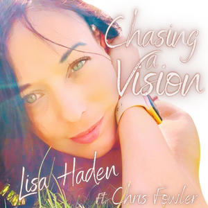 Chasing A Vision (feat. Chris Fowler)