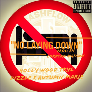 No Laying Down (Explicit)