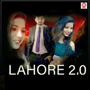 Lahore 2.0 (Dj Song)
