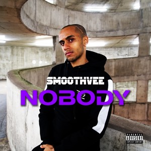 Nobody (Explicit)