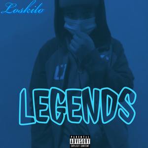 Legends (Explicit)