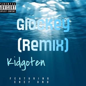 Glockey (Remix|Explicit)