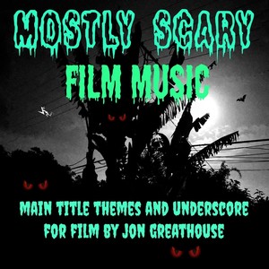 Mostly Scary Film Music