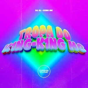 Tropa Do K1ng-K1ng Mc (Explicit)