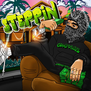 Steppin (Explicit)