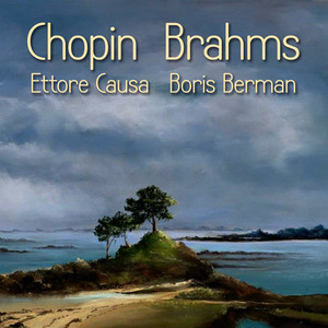 Chopin Brahms (Arr. for Viola and Piano by Ettore Causa and Boris Berman)