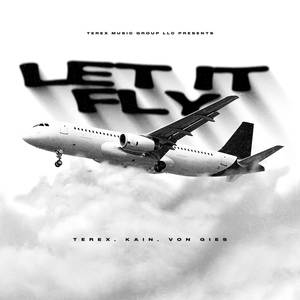 Let It Fly (Explicit)