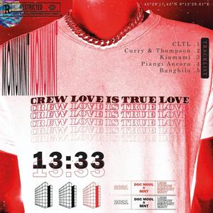 Crew Love is True Love (Explicit)