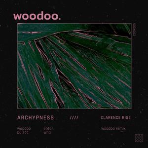 Woodoo (Clarence Rise Remix)