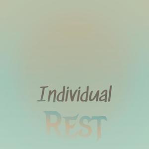 Individual Rest