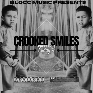 Crooked Smiles (Freestyle) (Explicit)