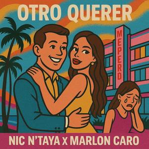 Otro Querer (Explicit)