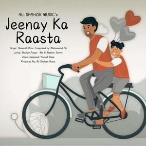 Jeenay Ka Raasta (with Shawzab Rizvi)