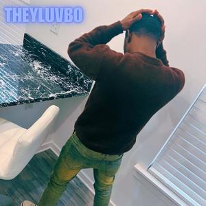 TheyLuvBo (Explicit)