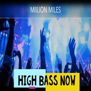 High Bass Now