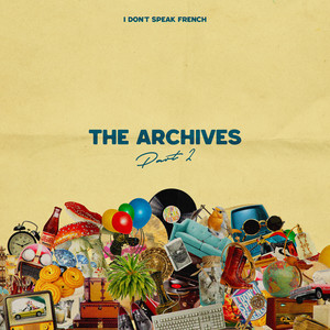 The Archives, Pt. 2 (Explicit)