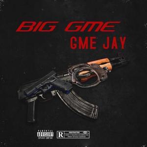 BIG GME (Explicit)