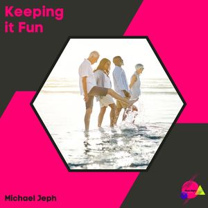 Keeping It Fun (Original Mix)