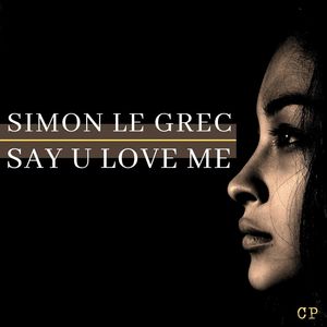 Say U Love Me (Instrumental Mix)