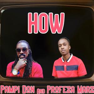 How (feat. Pampi Don)