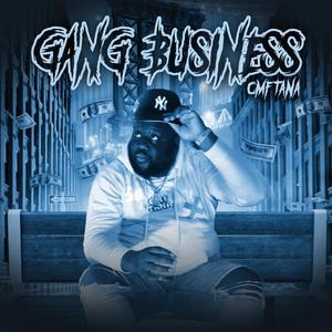 Gang Business (Explicit)