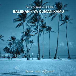 Balenan x Ya cuman Kamu - Ins
