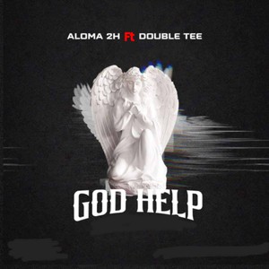 GOD HELP (Explicit)
