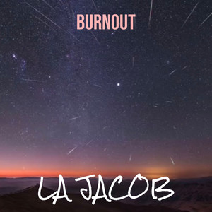 Burnout (Explicit)