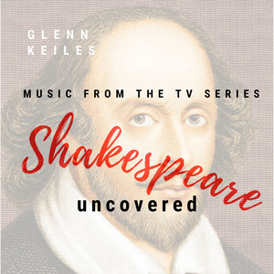 Shakespeare Uncovered: Music from the TV Series