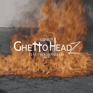 Ghetto Headz (Explicit)