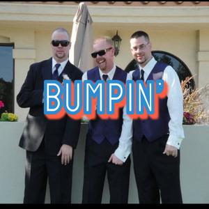 bumpin' (feat. BrokeStatus) (Explicit)