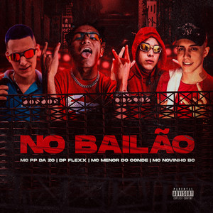 No Bailão (Explicit)