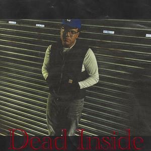 Dead Inside (Explicit)