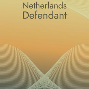 Netherlands Defendant