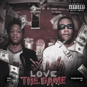 Love The Game (Explicit)