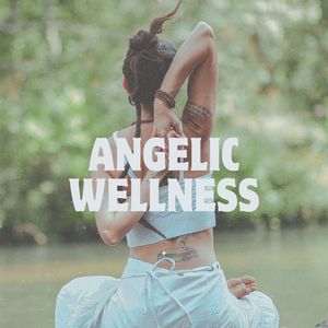 Angelic wellness