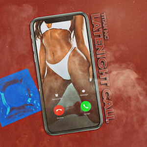 Latenight Call (Explicit)