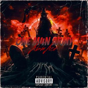 One Man Army (Explicit)
