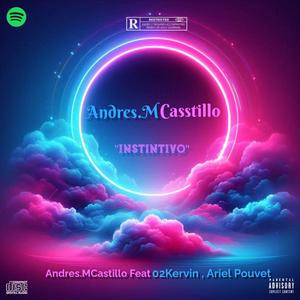 Instintivo (feat. 02Kervin & Ariel Pouvet) (Explicit)