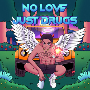 No Love Just *** (Explicit)