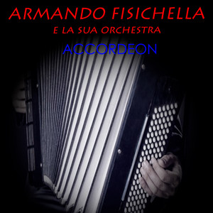 Armando Fisichella e la sua orchestra: accordeon