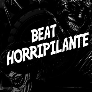 Beat Horripilante (Explicit)