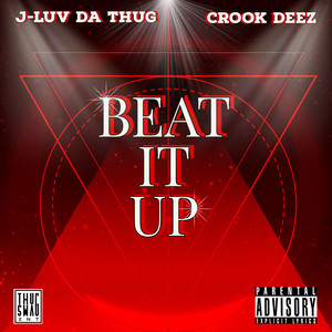 Beat It Up (Explicit)