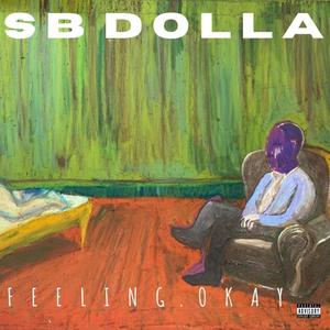 Feeling Okay (Explicit)