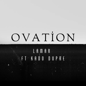 Ovation (feat. Kado Dupre)